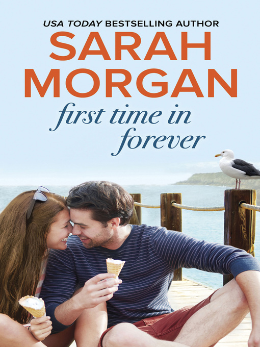 Title details for First Time In Forever by Sarah Morgan - Available